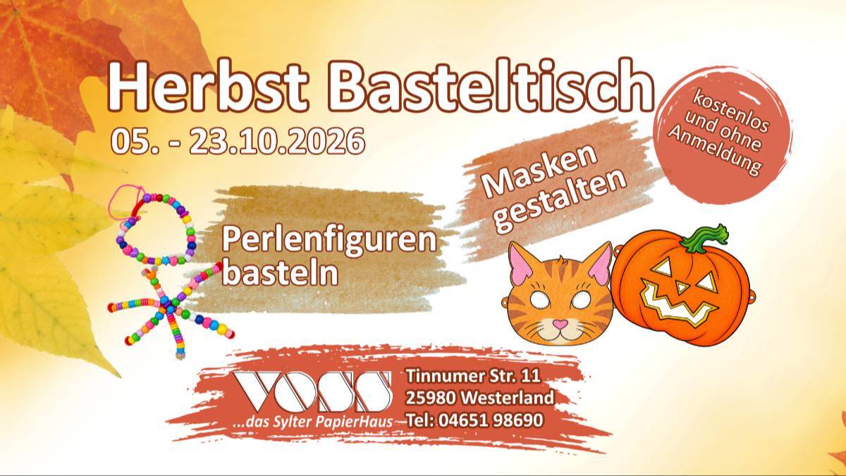 Basteltisch in den Herbstferien in Papierhaus Voss, Tinnumer Str. 11, 25980 Sylt, Westerland